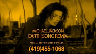 Michael Jackson Earth Song Remix Prod By Mr Mwp [upl. by Annahsirhc]