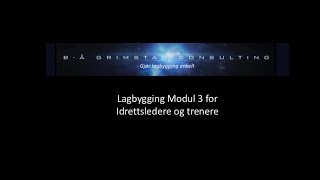 Lagbygging Modul 3 for Idrettsledere og trenere [upl. by Redford]