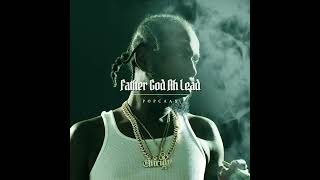 Popcaan  Father God ah Lead Official Audio [upl. by Rosemaria]