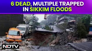 Sikkim Floods  6 Dead 1200 Tourists Stranded In Sikkim After Cloudburst Triggers Flash Floods [upl. by Ettellocin]