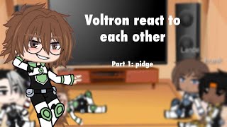 Voltron react to each other part 1 pidge [upl. by Lednyk]