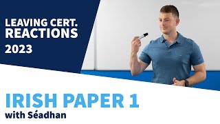 Irish Paper 1  Leaving Cert 2023  Reaction and Analysis [upl. by Brennan]