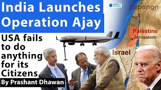 India Launches Operation Ajay in Israel  USA fails to do anything for its Citizens [upl. by Tatiana927]