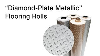 “DiamondPlate Metallic” Flooring Rolls [upl. by Llemert]