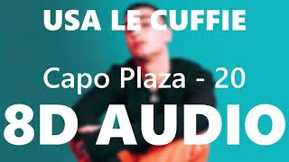 🎧 Capo Plaza  20  8D AUDIO 🎧 [upl. by Furtek]