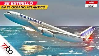 El Avión que se Estrelló en el Océano Atlántico  Vuelo 447 de Air France [upl. by Ainslee]