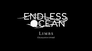 Endless Ocean  Limbs Agalloch cover 2018 [upl. by Lawry]