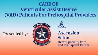 Ventricular Assist Device VAD Patients For EMS [upl. by Simaj]