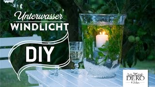 DIY Ausgefallene Deko mit UnterwasserWindlicht  Deko Kitchen [upl. by Draned]