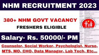 NHM Vacancy 2023  FRESHERS ELIGIBLE  NHM Recruitment 2023  SALARY 50000  NRHM Vacancy for all [upl. by Attikin]