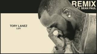 Tory Lanez  LUV Remix feat Sean Paul Audio [upl. by Rosena]