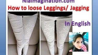 How to loose Leggings Jeggings Treggings  in English [upl. by Oicor]