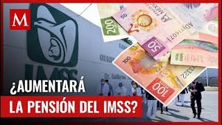 ¡Atención trabajadores Esto sabemos sobre las pensiones IMSS [upl. by Wera927]