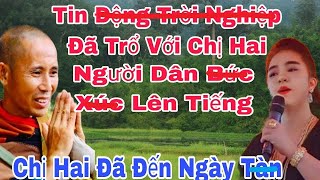 Tin Nong Nghiệp Đã Trổ Với Chị Hai Đúng Là Nhân Quả Luôn Luôn Hiện Tiềnquot Vây Trả Ngay Trong Một Đời [upl. by Nessnaj82]