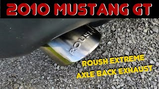 2010 Mustang GT  Roush Exhaust [upl. by Ameg]