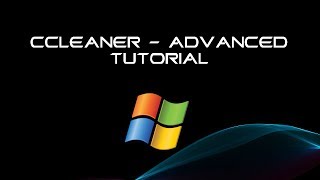 CCleaner  Advanced Tutorial [upl. by Nonie]