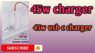 45WCharger Fast Charging [upl. by Nebra426]