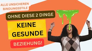 OHNE diese 2 Dinge KEINE GESUNDE Beziehung [upl. by Karalynn]