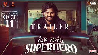 Maa Nanna Super Hero Trailer  Sudheer Babu  Sayaji Shinde  Sai Chand  Abhilash Kankara [upl. by Komara]