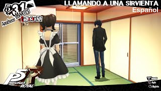 Llamando a una sirvienta  Persona 5 Royal ESPAÑOL [upl. by Gabbi]