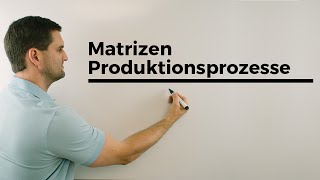 MatrizenProduktionsprozesse Weiterer Klassiker aus den ersten Drehtagen  Mathe by Daniel Jung [upl. by Tranquada289]