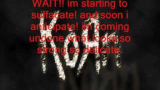 Korn  Coming Undone Lyrics [upl. by Suryt]