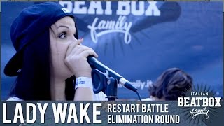 Lady Wake  RestArt Battle  Imola  Elimination Round [upl. by Merritt]