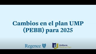 UMP PEBB plan changes for 2025 Spanish [upl. by Hotze473]