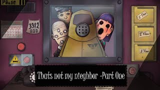 Playing Thats Not My Neighbor  Part 1 [upl. by Orvan]