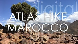 Atlas Valley Trek Hiking at Imlil Marocco [upl. by Nylad]