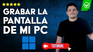 Cómo GRABAR la PANTALLA de mi PC con Windows 11 SIN PROGRAMAS  🔜Descubre los atajos💻 [upl. by Grinnell]