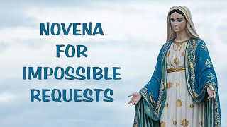 NOVENA FOR IMPOSSIBLE REQUESTS [upl. by Nazarius619]