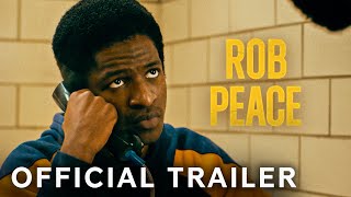 Rob Peace  Official Trailer  Paramount Movies [upl. by Evy665]