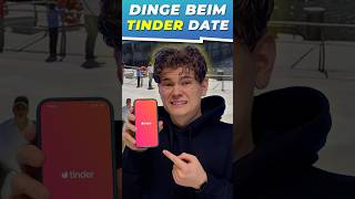 3 Dinge bei einem Tinder Date… 😱😳 shorts subscribe youtube youtubeshorts [upl. by Brace]