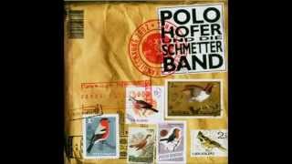 Blueme  Polo Hofer amp SchmetterBand [upl. by Sparhawk]