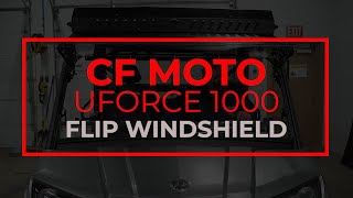 How to Install SuperATVs Flip Windshield for the CFMoto Uforce 1000 [upl. by Gilchrist]