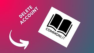 how to delete CommonLit account [upl. by Halimaj205]