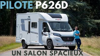 Présentation du campingcar Pilote P626D [upl. by Orford]