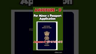 HOW TO FILL ANNEXURE D FOR MINORS PASSPORT passport passportindia shortvideo shorts short [upl. by Darbee]