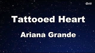 Tattooed Heart  Ariana Grande Karaoke【Guide Melody】 [upl. by Libbna224]