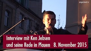 Interview mit Ken Jebsen und seine Rede in Plauen [upl. by Aitnwahs127]