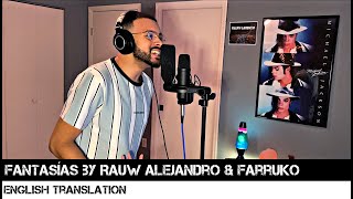 Fantasías by Rauw Alejandro amp Farruko ENGLISH TRANSLATION [upl. by Ainadi]