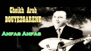 Cheikh Arab BOUYEZGARENE Anfas Anfas [upl. by Adlesirc5]