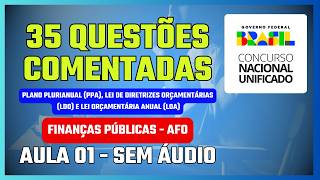 AULA 01 CNU  FINANÃ‡AS PÃšBLICAS â€“ AFO  PPA  LOA  QUESTÃ•ES COMENTADAS CESGRANRIO [upl. by Voltmer]