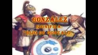 González Origen de los apellidos [upl. by Garrison705]