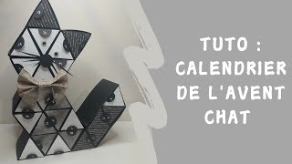 TUTO  Calendrier de lavent chat 🐱 [upl. by Hodgson]