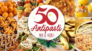 50 ANTIPASTI PER LE FESTE 💫 TANTE RICETTE FACILI E VELOCI  BuonIdea [upl. by Rodriguez]