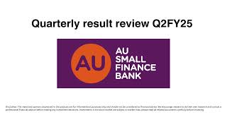 AU Small Finance Bank Limited Q2FY25 [upl. by Wilden]