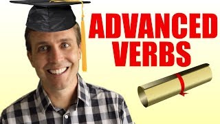 10 Advanced Verbs to Help You Sound Smarter [upl. by Kilah]