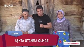 Utancından Kadir Amcaya Olan Aşkını Kabullenemeyen Hatice Teyze  En İyisi Gezmek  UŞAK [upl. by Yalhsa]